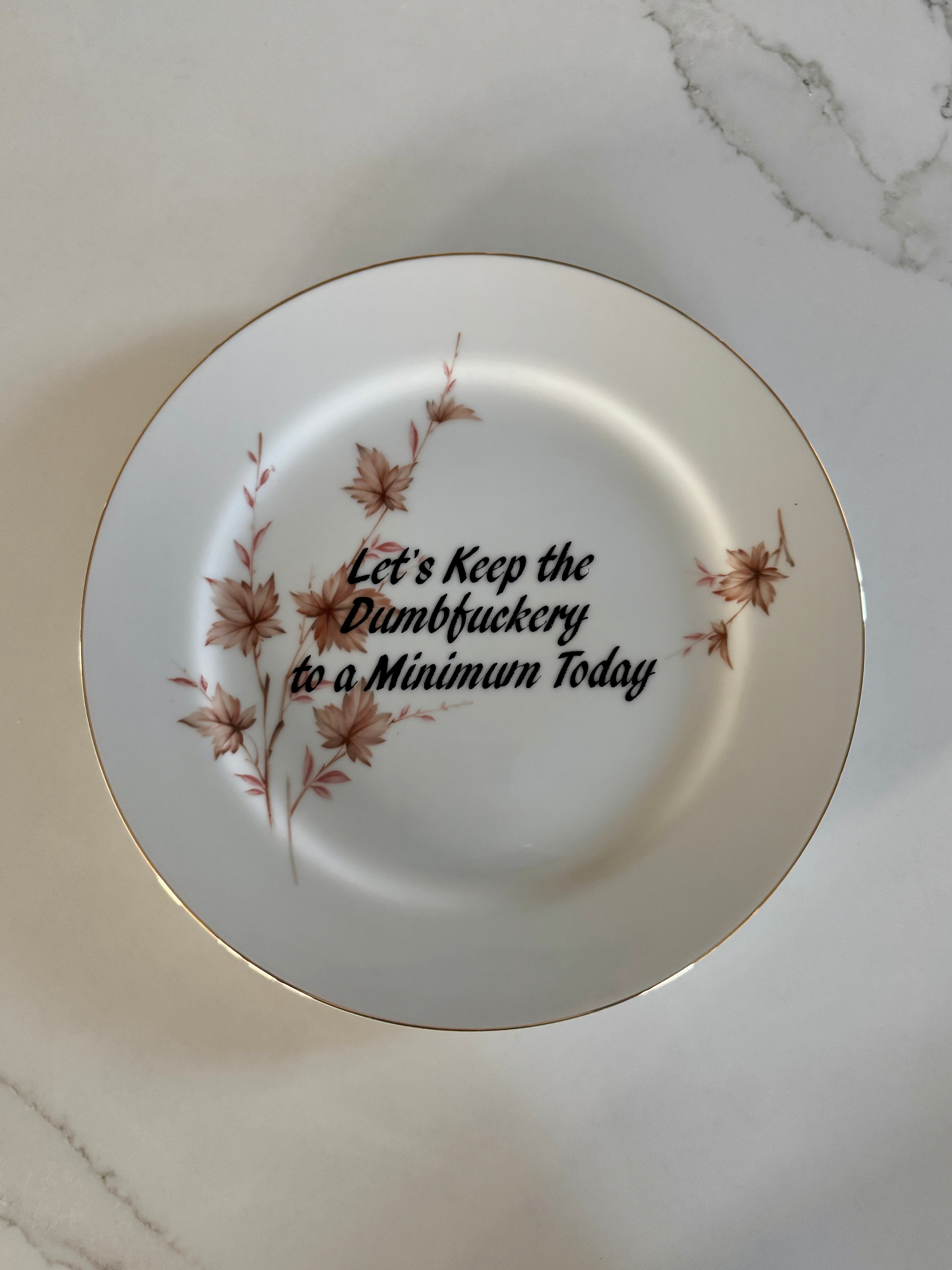 Let’s Keep the Dumbfuckery to a Minimum Today